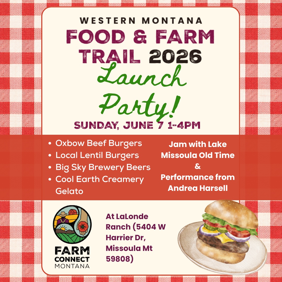 Western Montana Food & Farm Trail Launch Party